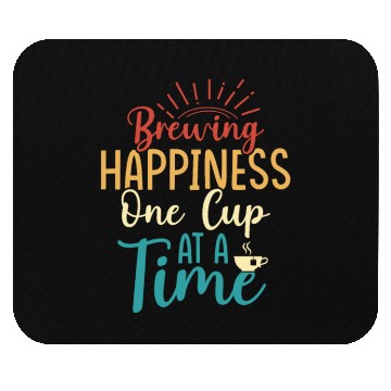 Discover Brewing happiness, one cup at a time Tea Bag Tea D Mouse Pads