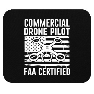 Discover Commercial Drone Pilot Faa Certified Mouse Pads