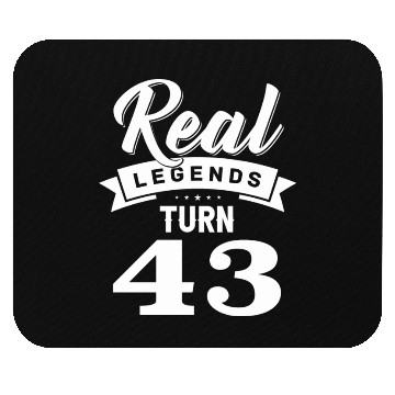 Discover Real Legends Turn 43, 43th Birthday Mouse Pads