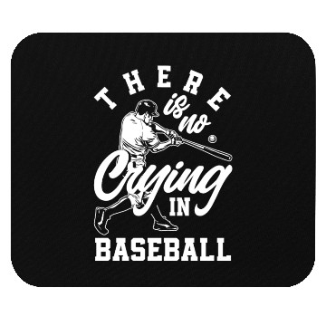 Discover There Is No Crying In Baseball Funny Baseball Gift Mouse Pads