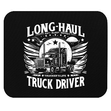Discover Long Haul Truck Driver Eat Sleep Repeat Mouse Pads