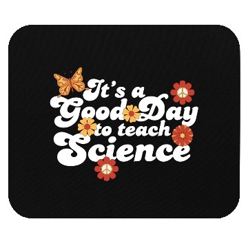 Discover It's A Good Day Teach Science Teacher Science Mouse Pads