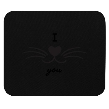 Discover I love you Mouse Pads