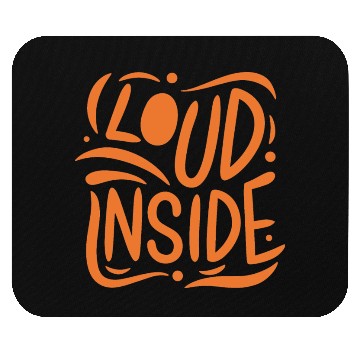 Discover Loud Inside - Vibrant Typography Design Mouse Pads