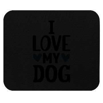 Discover I love my Dog Mouse Pads