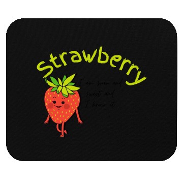 Discover Strawberry - I am Sour and Sweet Mouse Pads