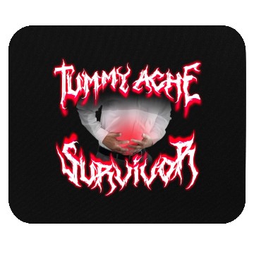 Discover Tummy Ache Survivor Metal Design Mouse Pads