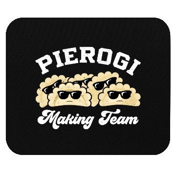 Discover Pierogi Making Team Pierogi Maker Food Polish Mouse Pads