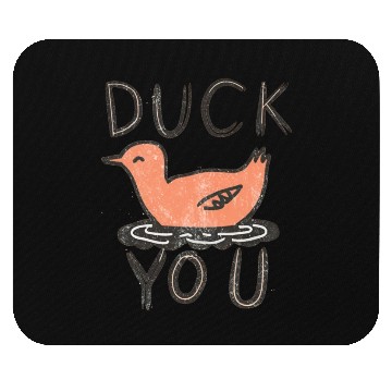Discover Duck You Mouse Pads