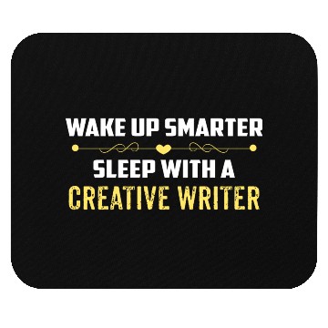Discover Wake Up Smarter Sleep With A CREATIVE WRITER Mouse Pads