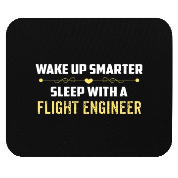 Discover Wake Up Smarter Sleep With A FLIGHT ENGINEER Mouse Pads
