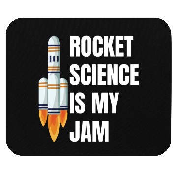 Discover Rocket Science is My Jam Funny Science Astronomy Mouse Pads
