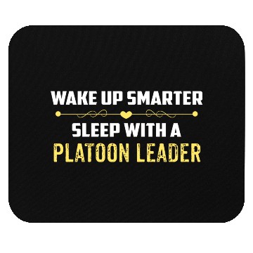 Discover Wake Up Smarter Sleep With A PLATOON LEADER Mouse Pads