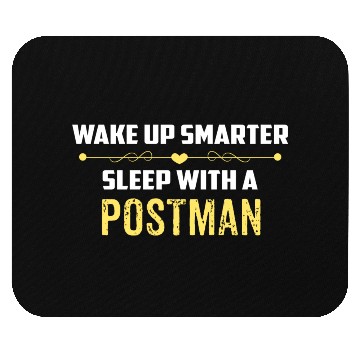 Discover Wake Up Smarter Sleep With A POSTMAN Mouse Pads
