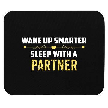 Discover Wake Up Smarter Sleep With A PARTNER Mouse Pads