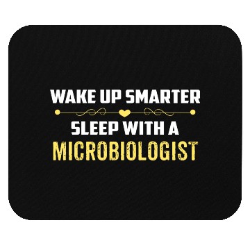 Discover Wake Up Smarter Sleep With A MICROBIOLOGIST Mouse Pads