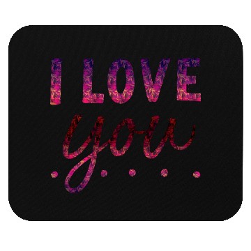 Discover i love you Mouse Pads