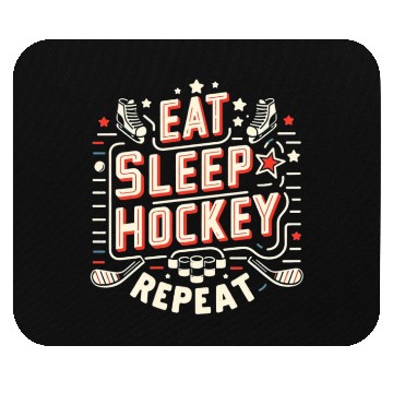 Discover Eat sleep hockey repeat Mouse Pads