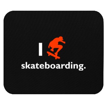 Discover I love skateboarding Mouse Pads