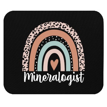 Discover Mineralogist Rainbow Leopard Funny Mineralogist Mouse Pads