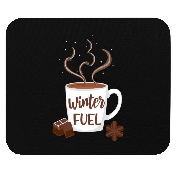 Discover Winter Fuel coffee an chocolate Mouse Pads