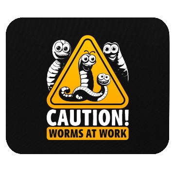 Discover Worm Farming Caution Worms At Work Mouse Pads