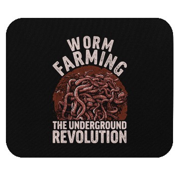 Discover Worm Farming The Underground Revolution Mouse Pads
