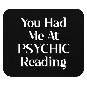 Discover You Had Me At Psychic Reading Celestial Card Mouse Pads