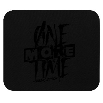 Discover One more Cheer Coach Time – Tough work & training Mouse Pads