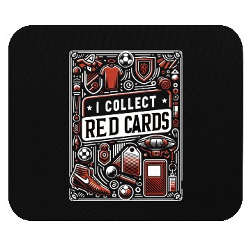 Discover I Collect Red Cards 15 Mouse Pads