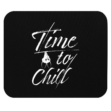 Discover Bat Time To Chill Slogan Mouse Pads