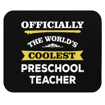 Discover The World's Coolest Preschool Teacher Mouse Pads