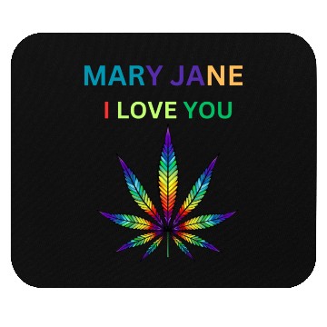 Discover MARY JANE, Marijuana lover, Cannabis Mouse Pads