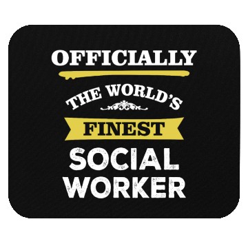 Discover The World's Finest Social Worker Mouse Pads