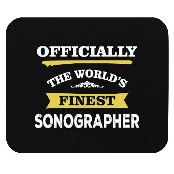 Discover The Worl' s Finest Sonographer Mouse Pads