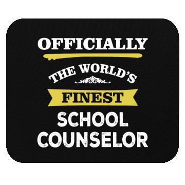 Discover The World's Finest School Counselor Mouse Pads