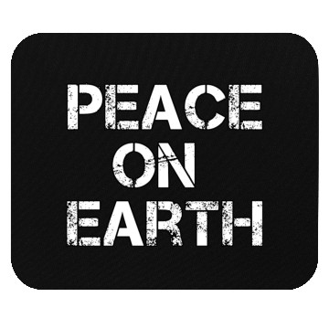 Discover PEACE ON EARTH Christmas holiday hope love Mouse Pads