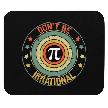 Discover Don't Be Irrational Pi Day Math Symbol Retro Mouse Pads