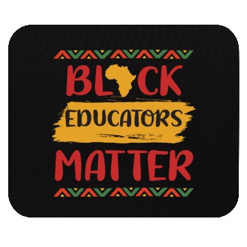 Discover Black Educators Matter African History Teacher Men Mouse Pads