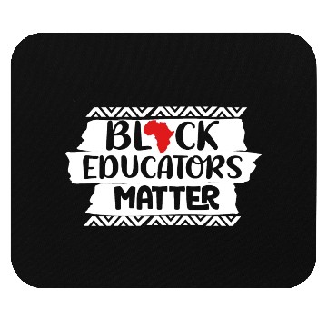 Discover Black Educators Matter African History Teacher Men Mouse Pads