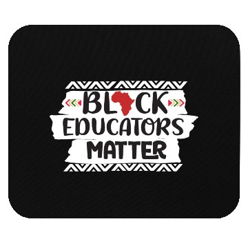 Discover Black Educators Matter African History Teacher Men Mouse Pads