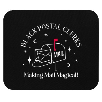Discover BLACK POSTAL CLERKS Making Mail Magical!  D83D DCEC Mouse Pads