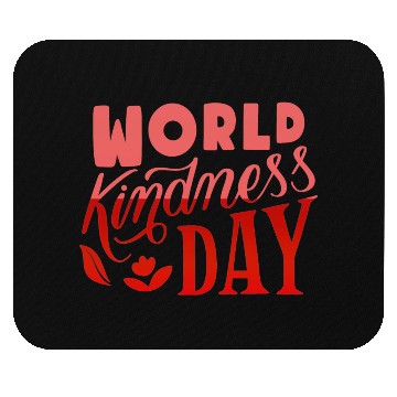 Discover world kindness day Mouse Pads