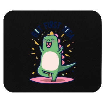 Discover BUT FIRST YOGA Mouse Pads