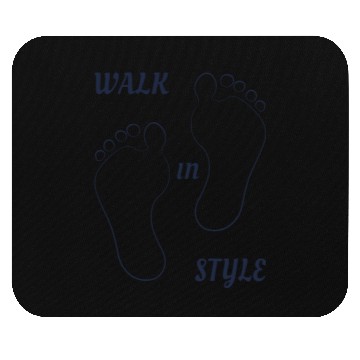 Discover Walk in style - Navy Blue Mouse Pads