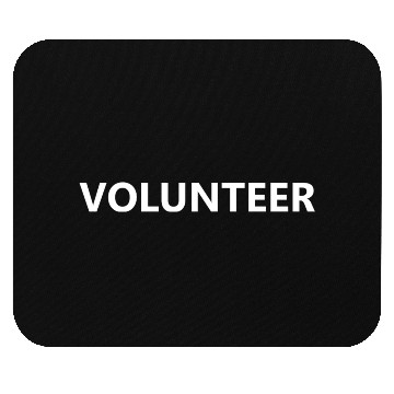 Discover Volunteer Volunteering Staff Event Community Group Mouse Pads