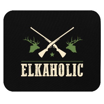 Discover Elk Hunting Elkaholic Hunters Mouse Pads