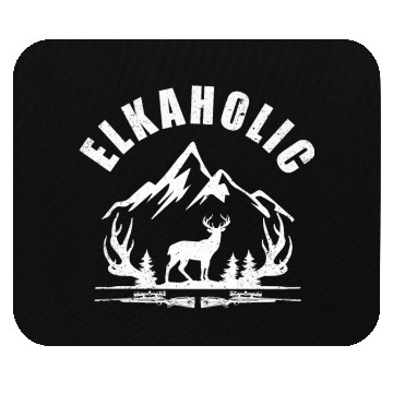 Discover Elk Hunting Elkaholic Hunters Mouse Pads