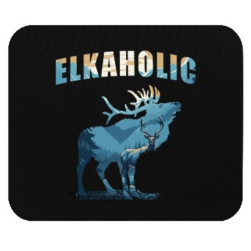 Discover Elk Hunting Elkaholic Hunters Mouse Pads