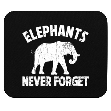 Discover Elephants Never Forget - Elephant Mouse Pads